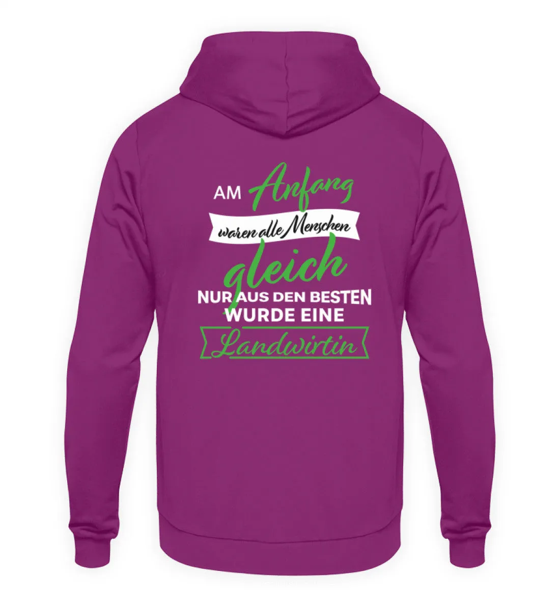 Am Anfang waren alle Menschen gleich nur aus den Besten wurde eine Landwirtin - Unisex Kapuzenpullover Hoodie