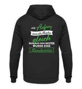 Am Anfang waren alle Menschen gleich nur aus den Besten wurde eine Landwirtin - Unisex Kapuzenpullover Hoodie